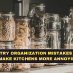 Pantry Organization Mistakes That Make Kitchens More Annoying