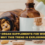 Beef Organ Supplements for Women: Why This Trend Is Exploding