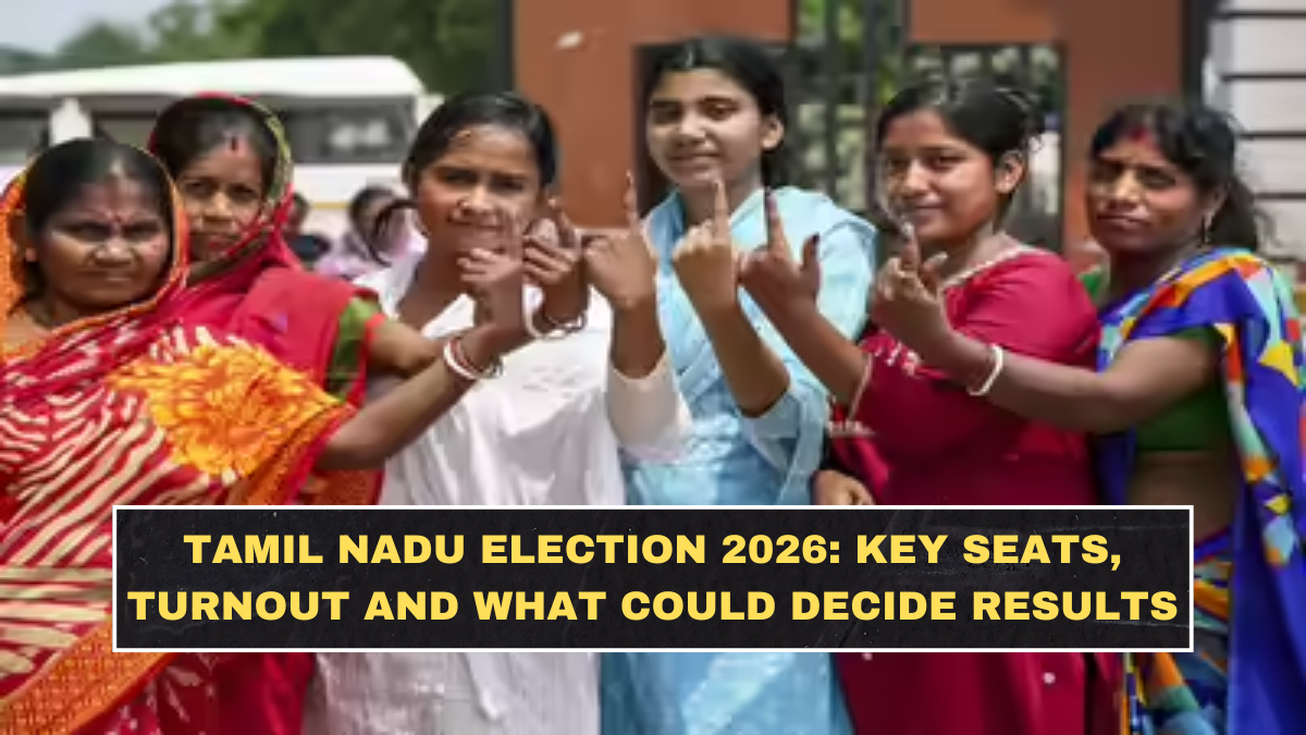 Tamil Nadu Election 2026: Key Seats, Turnout and What Could Decide Results