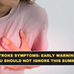 Heat Stroke Symptoms: Early Warning Signs You Should Not Ignore This Summer