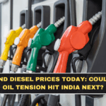 Petrol and Diesel Prices Today: Could Global Oil Tension Hit India Next?