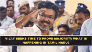 Vijay Seeks Time to Prove Majority: What Is Happening in Tamil Nadu?