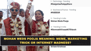 Mohan Weds Pooja Meaning: Meme, Marketing Trick or Internet Madness?