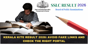 Kerala KITE Result 2026: Avoid Fake Links and Check the Right Portal
