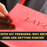 Tech Layoffs Hit Freshers: Why Entry-Level Jobs Are Getting Riskier